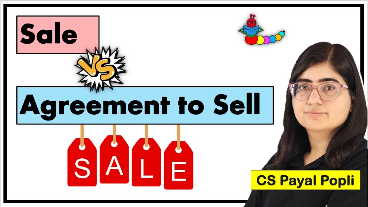 Sale vs Agreement to Sell | Difference between Sale and Agreement to Sell in Hindi | SOGA 1930
