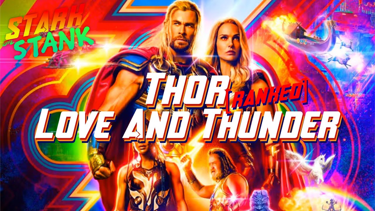 RANKING Thor: Love And Thunder - Stark or Stank #35