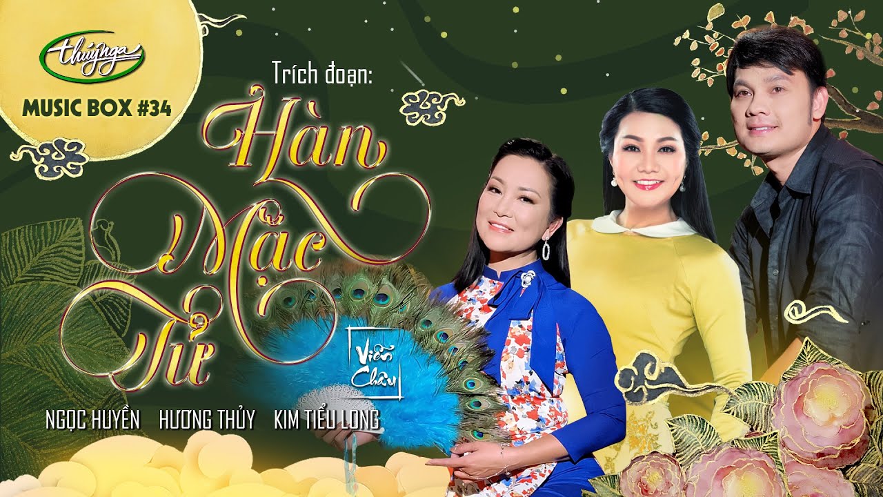 Ngọc Huyền, Hương Thủy, Kim Tiểu Long - Trích đoạn Hàn Mặc Tử | Music Box #34