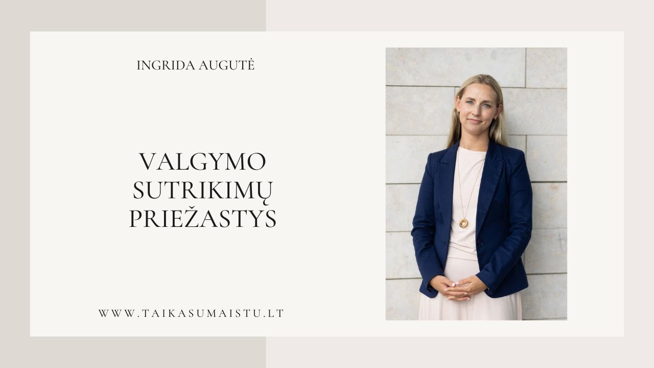 Valgymo sutrikimų priežastys