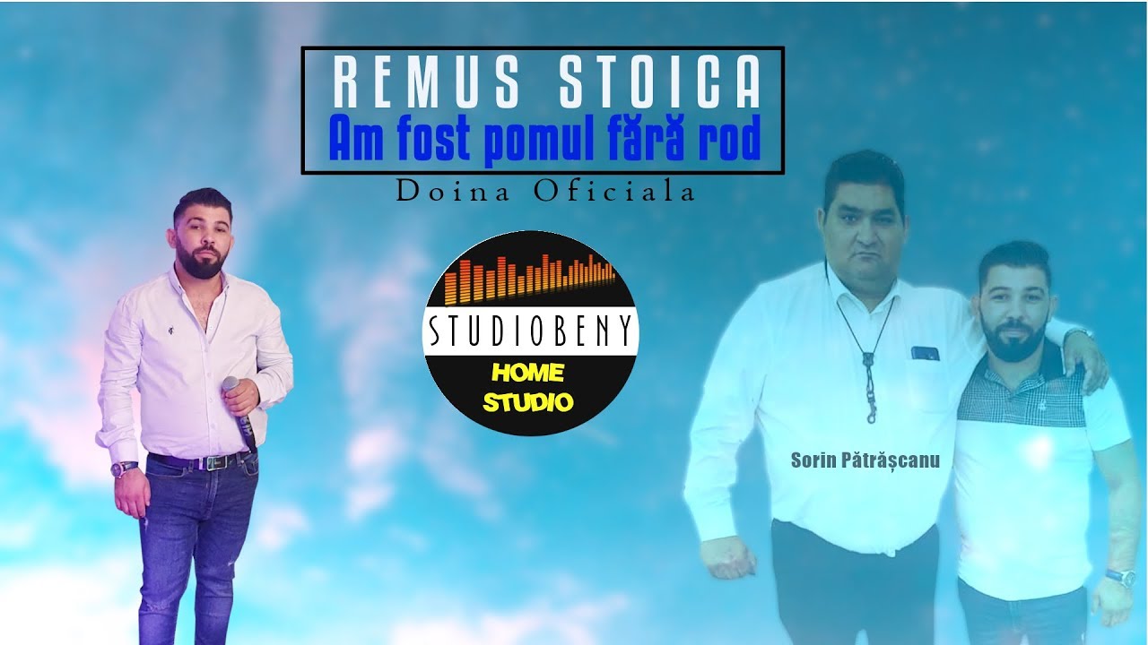 Remus Stoica - Am fost pomul fara rod - Doina 2019 Oficial