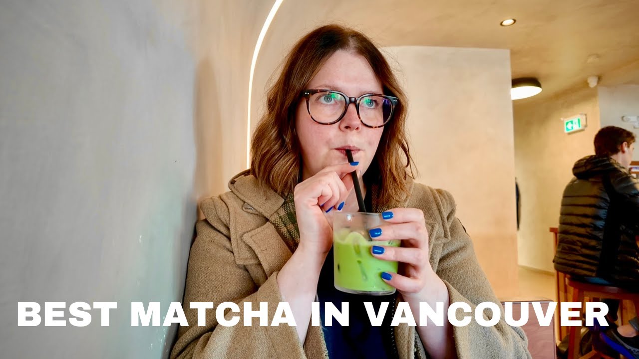 Taste-Testing The Best Matcha in Vancouver! 🍵💚