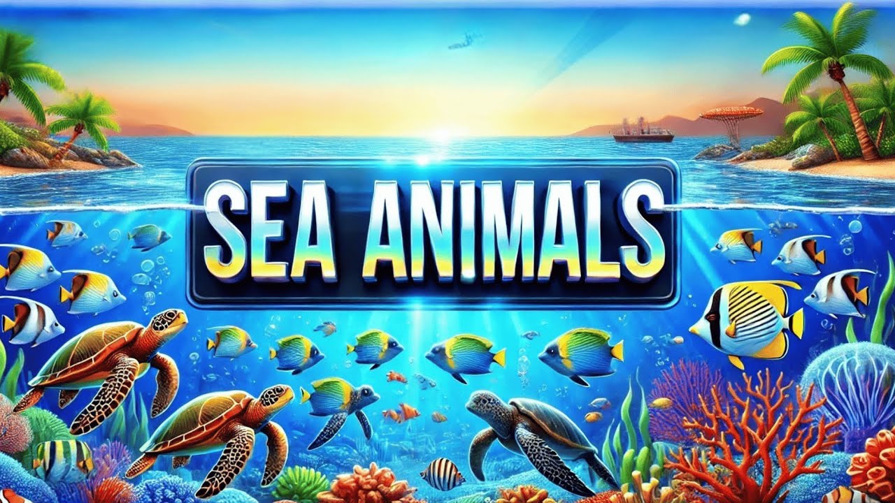 Sea Animal Names for Kids | BEST Learning Video EVER
