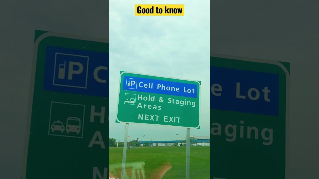 Good To Know - Cell Phone Lot - Temporary Sort Term Parking Area at Airport. #goodtoknow #parkinglot