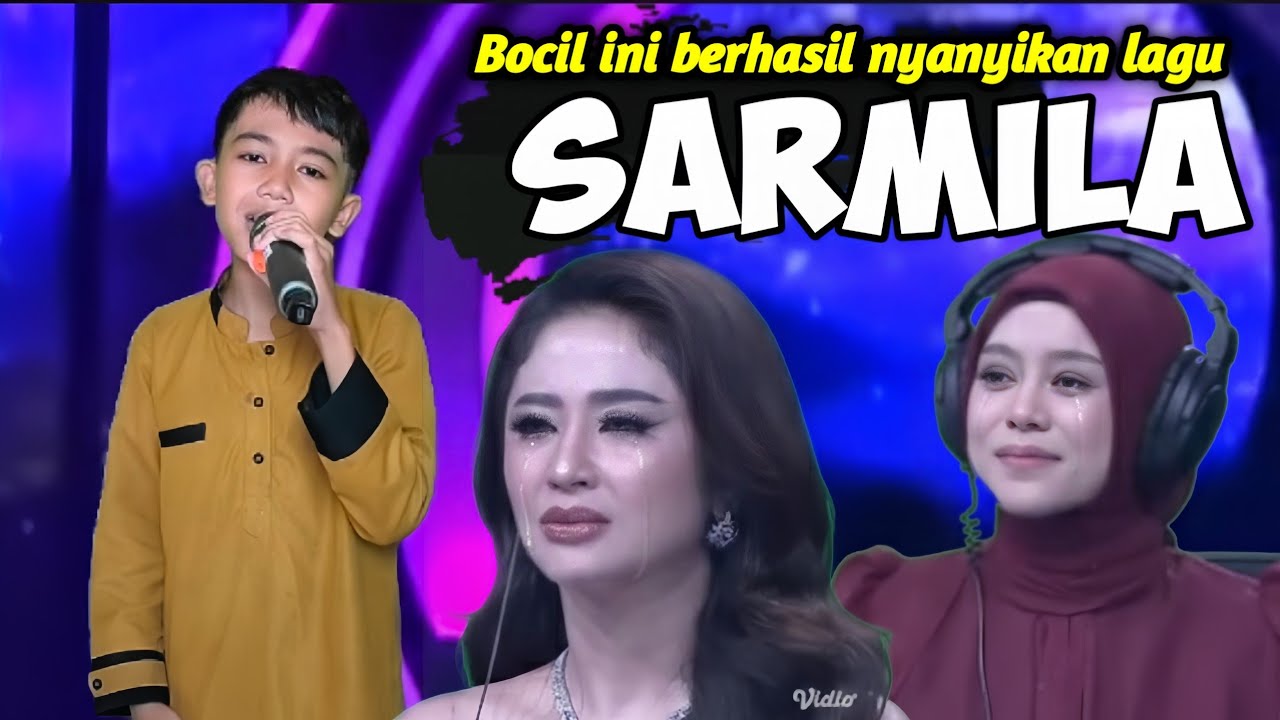 SEMUA MENANGIS KETIKA BOCIL INI NYANYIKAN LAGU SARMILA 