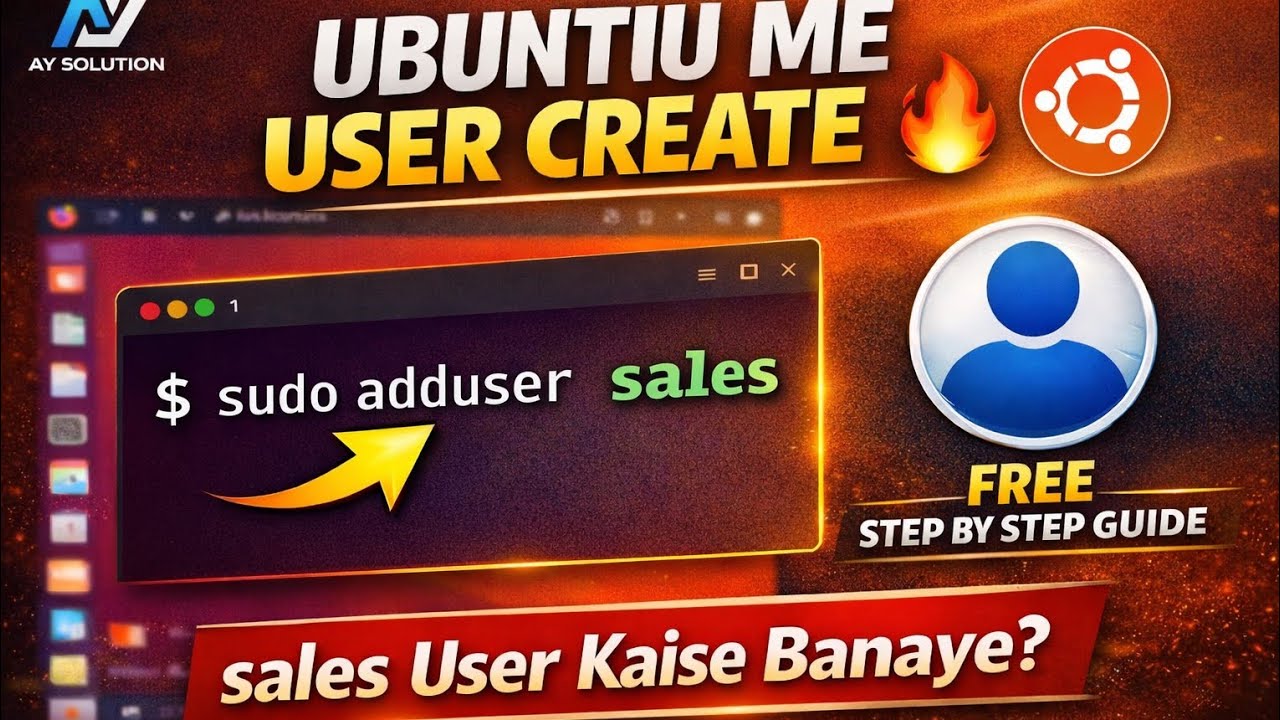 Ubuntu Me New User Kaise Banaye? (Step by Step Guide)
