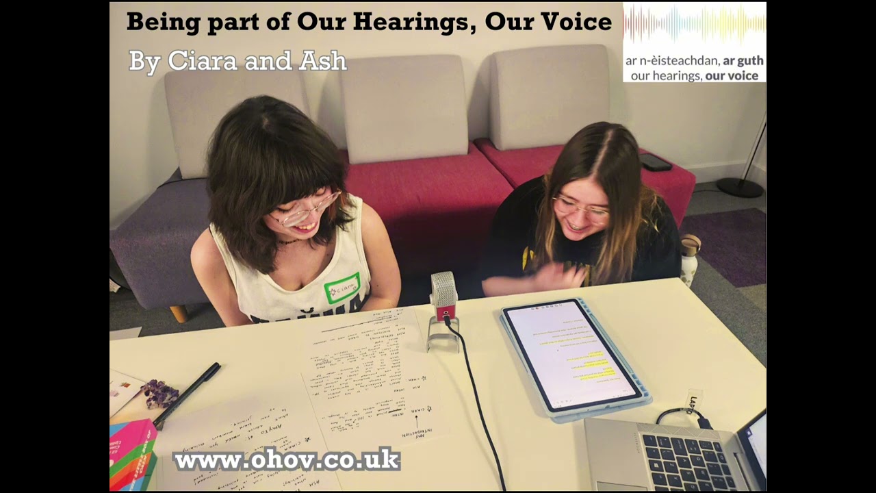Being Part of Our Hearings Our Voice