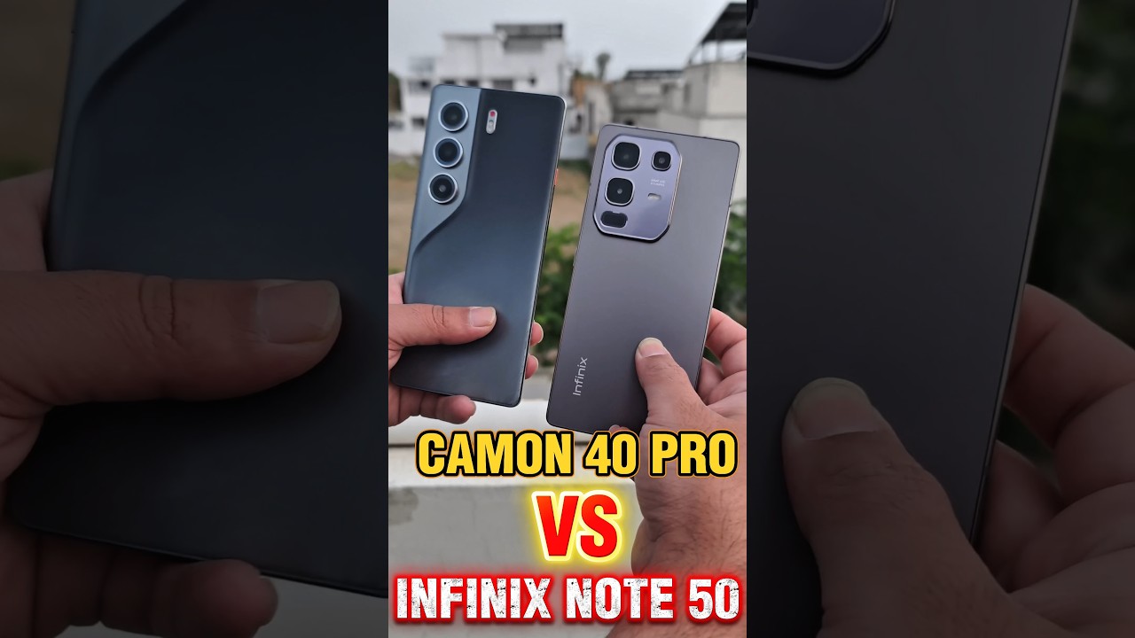 Teno camon 40 pro vs Infinix note 50 camera test camon 40 pro vs note 50 camera test note 50 camon40