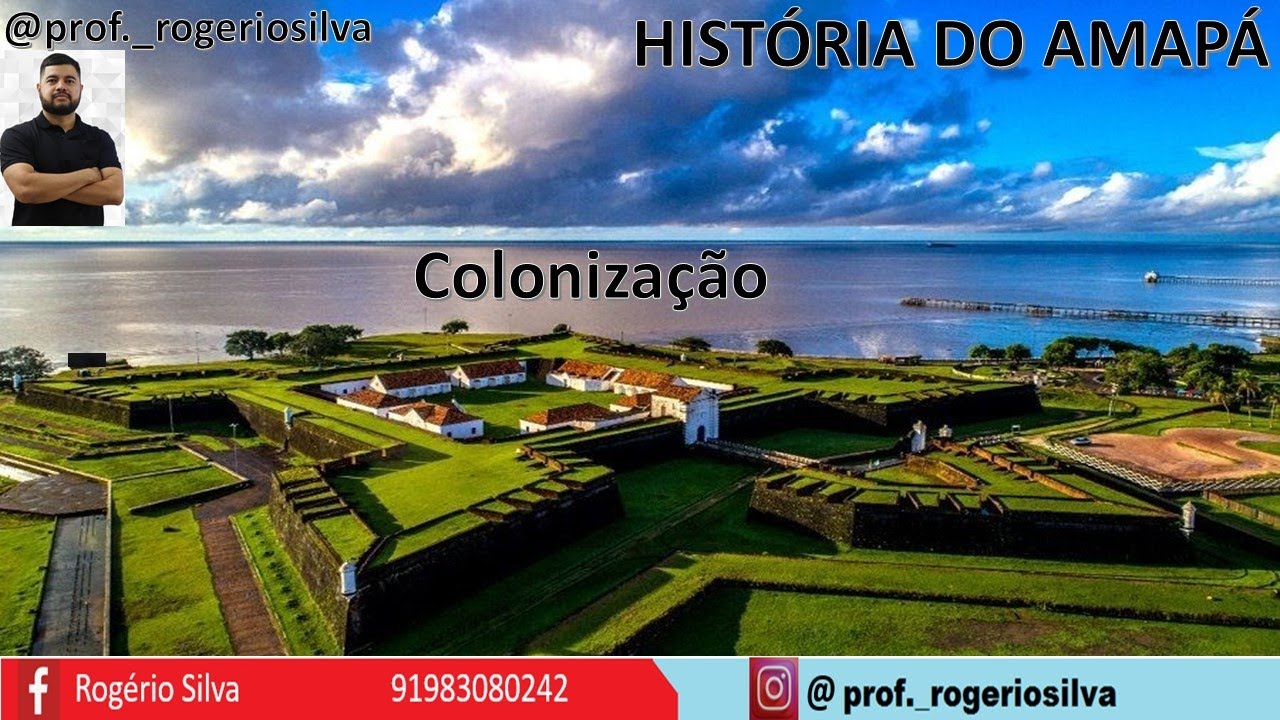 Colonização do Amapá - História do Amapá