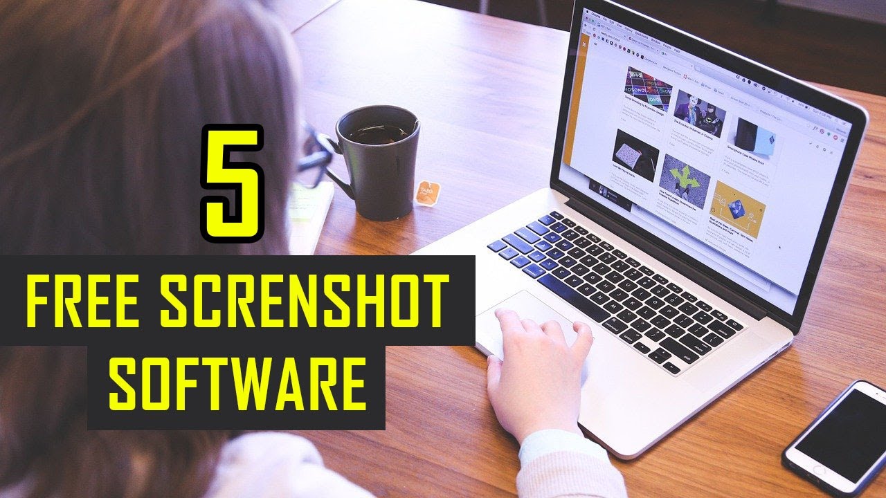 Top 5 Free Screenshot Software for Windows PC