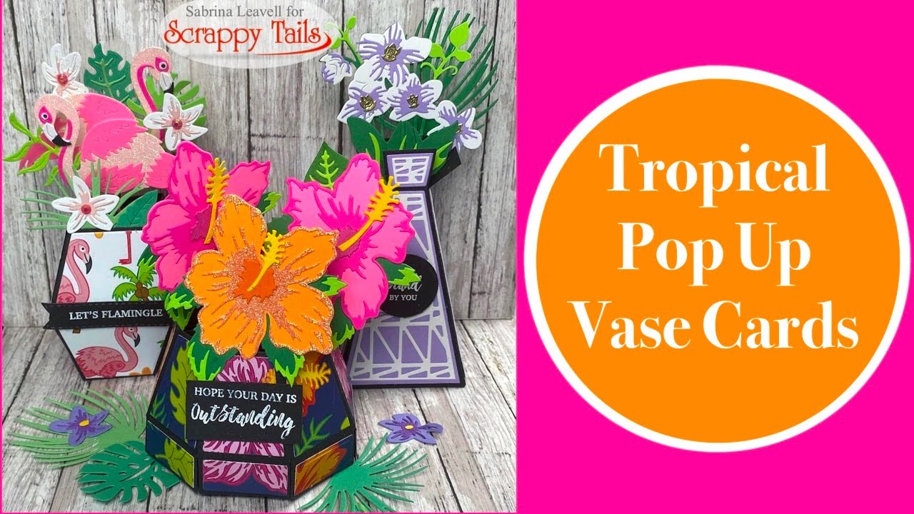Easy and Beautiful Tropical Pop up Flower Vase Cards