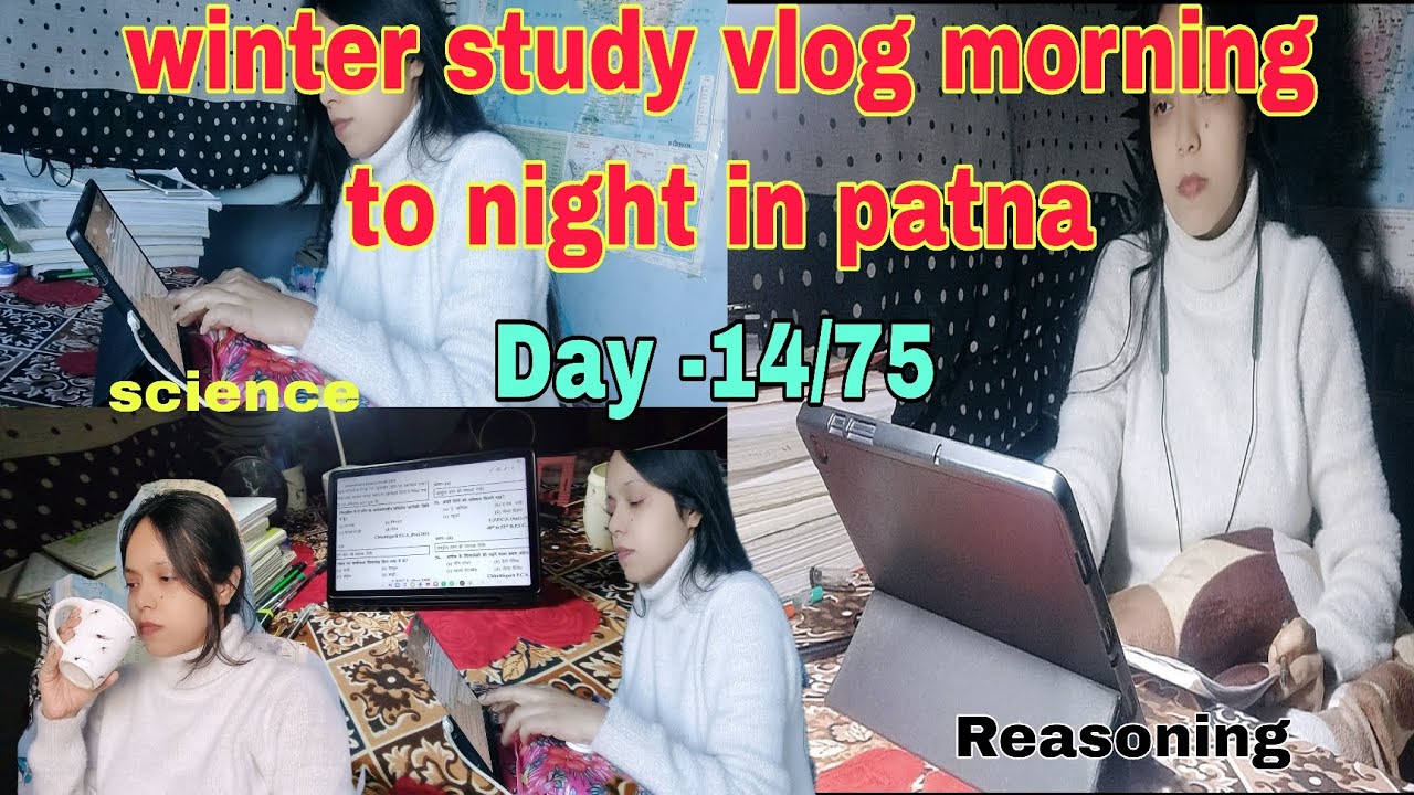 Morning to night study Routine in patna Aspirants |winter study vlog Day14 study challange Bso Exam 