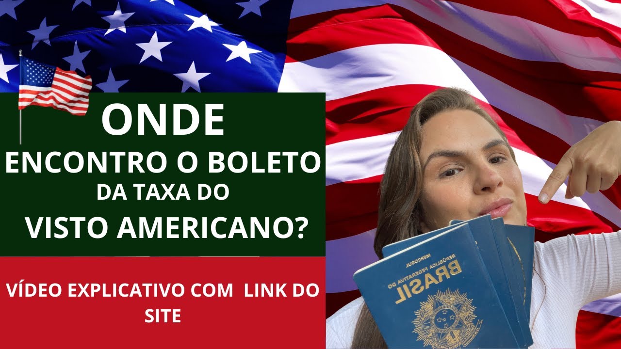 ONDE EU ENCONTRO O BOLETO DO VISTO AMERICANO? ATUALIZADO 2023 