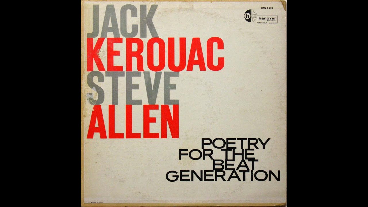 Poetry for The Beat Generation - Jack Kerouac & Steve Allen (1957)