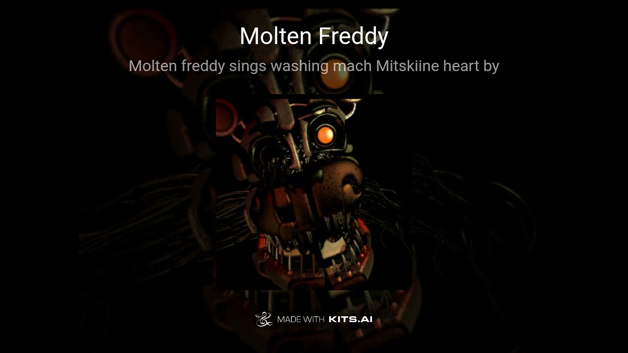 Molten freddy sings washing machine heart by Mitski (Ai cover)