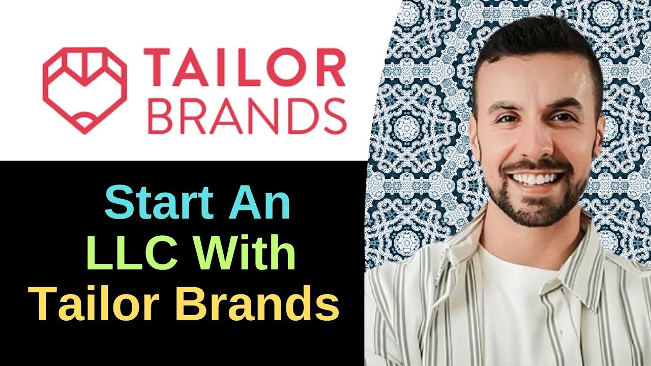 How To Start An LLC With Tailor Brands (Step By Step Tutorial)