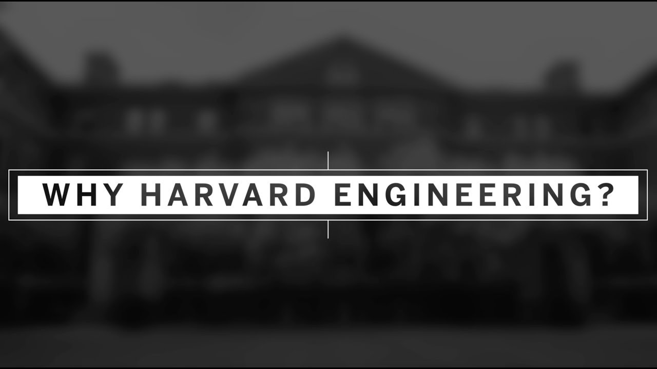 Why Harvard Engineering?