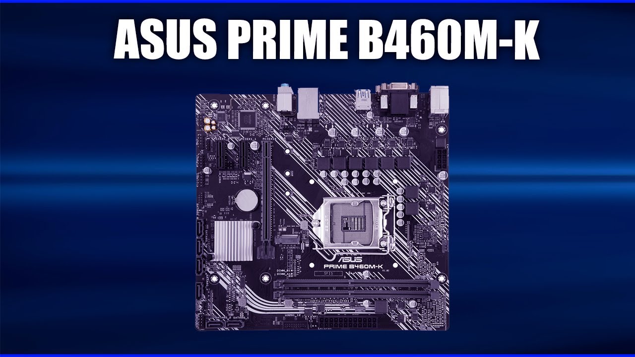 Материнская плата Asus PRIME B460M-K