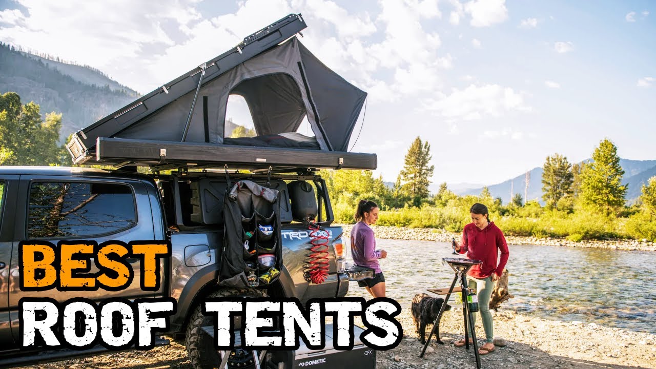 Best RoofTop Tents For Trucks And Cars