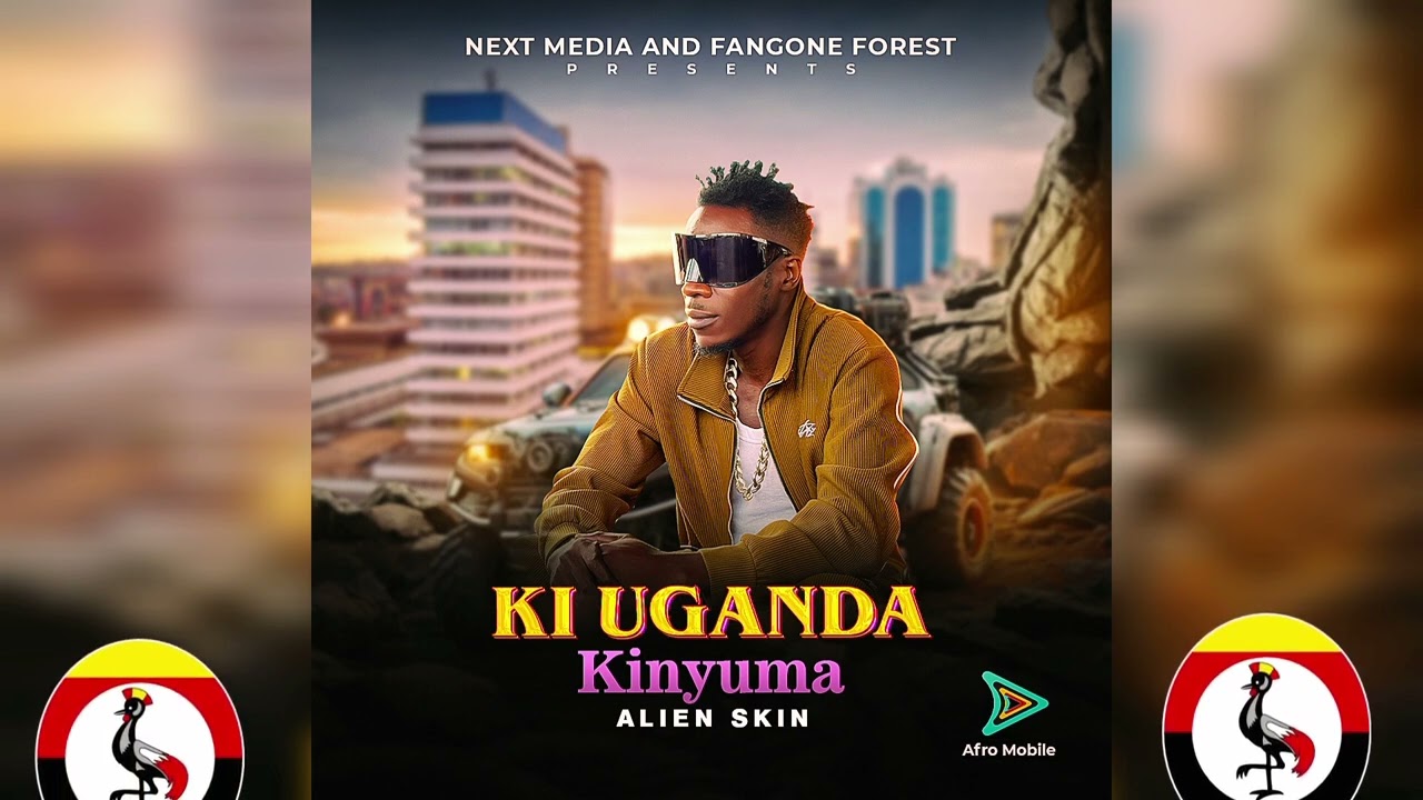 KI UGANDA KINYUMA - Legendary Alien skin (Audio )