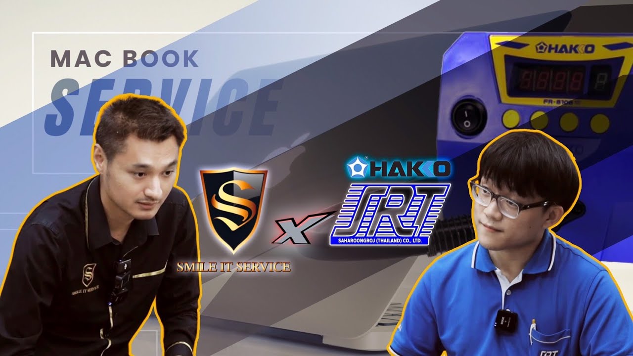 ทำไมถึงต้องใช้ Hakko ที่นำเข้าโดย สหรุ่งโรจน์ ประเทศไทย SMILE IT SERVICE x SAHAROONGROJ