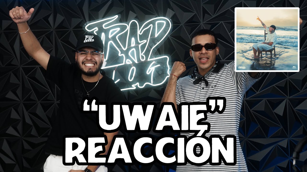 UWAIE  - KAPO || REACCIÓN