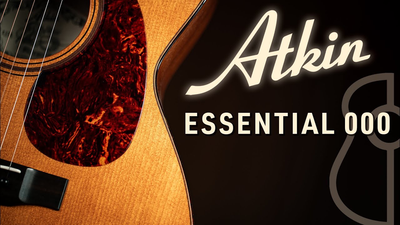 Atkin "Essential" 000 | The Music Emporium