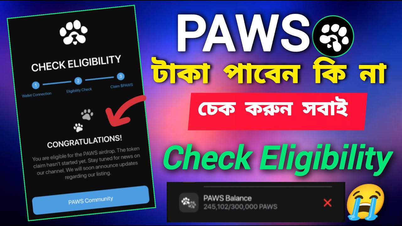 PAWS Check Eligibility । PAWS New Update Today । Paws Airdrop listing date | Paws Airdrop Claim