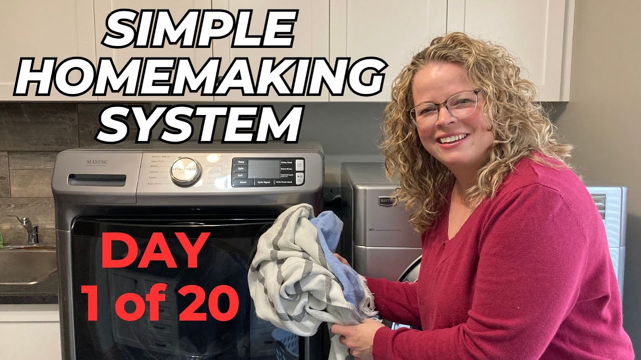 Simple Homemaking System (Day 1 of 20)