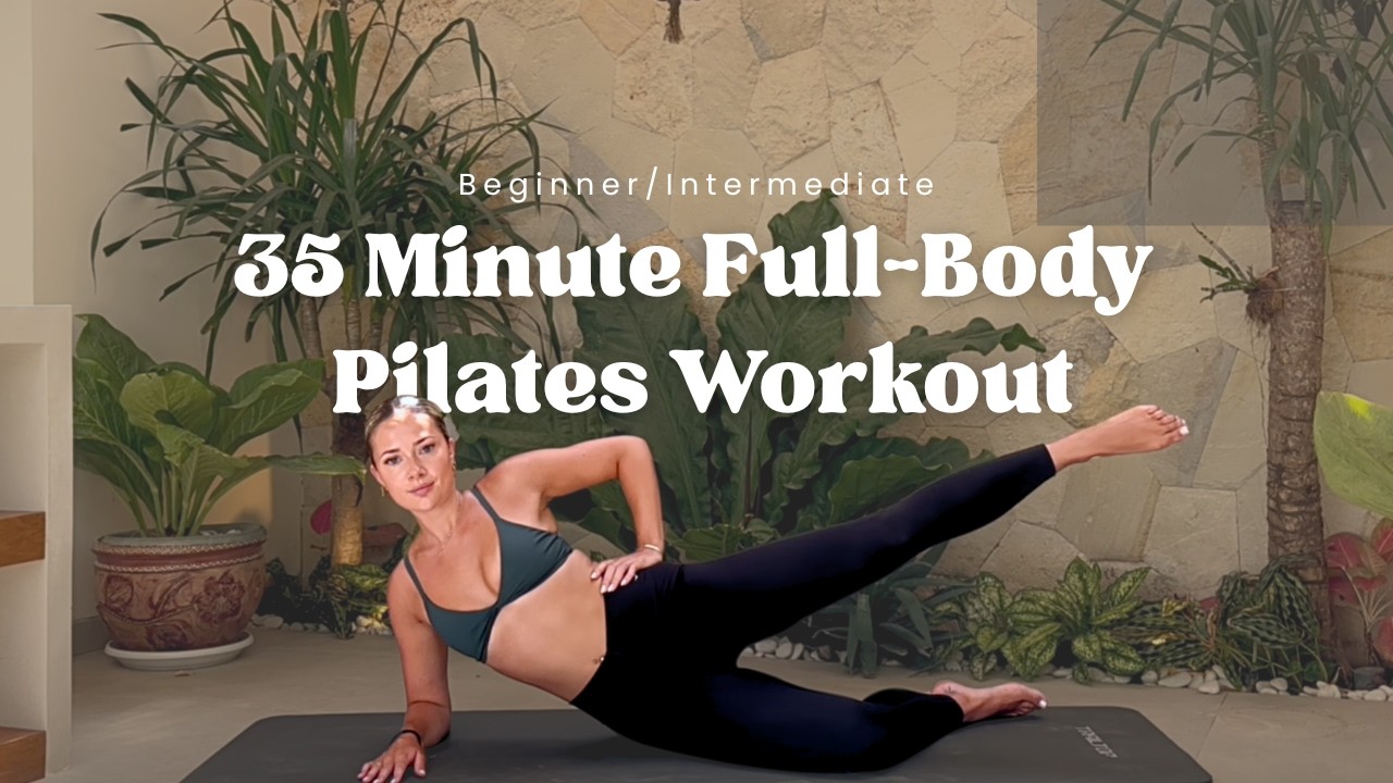 35 Minutes Full-Body Pilates Workout | No Equipment | Beginner/Intermediate