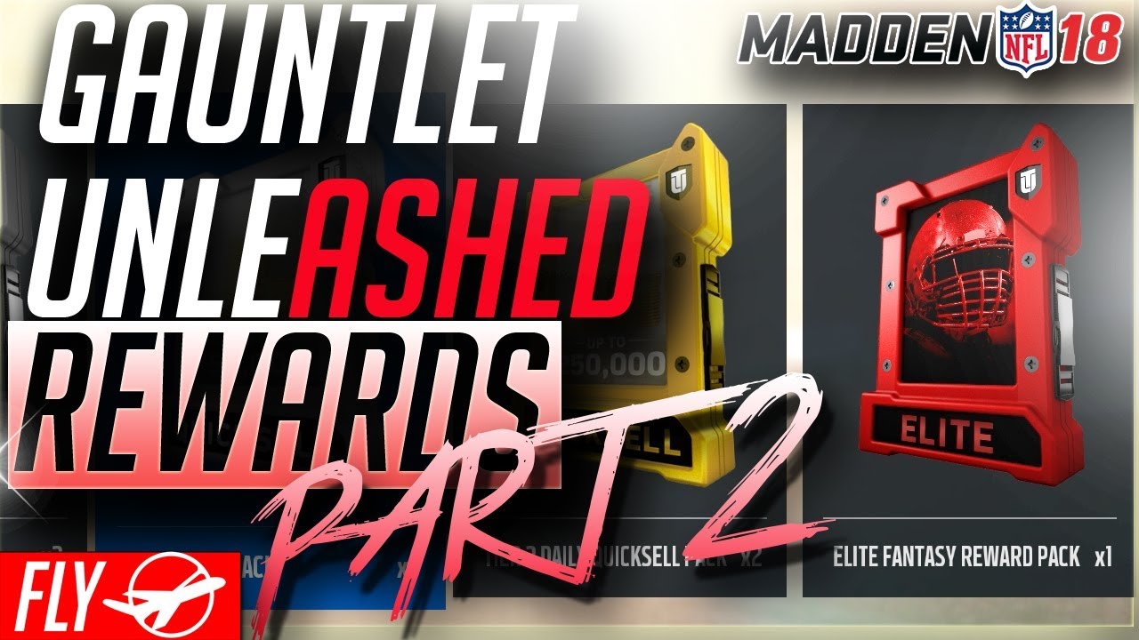 GAUNTLET UNLEASHED REWARDS 86+ & 7 QUICKSELL PACKS!! MUT 18 PACK OPENING | Madden 18 Ultimate Team