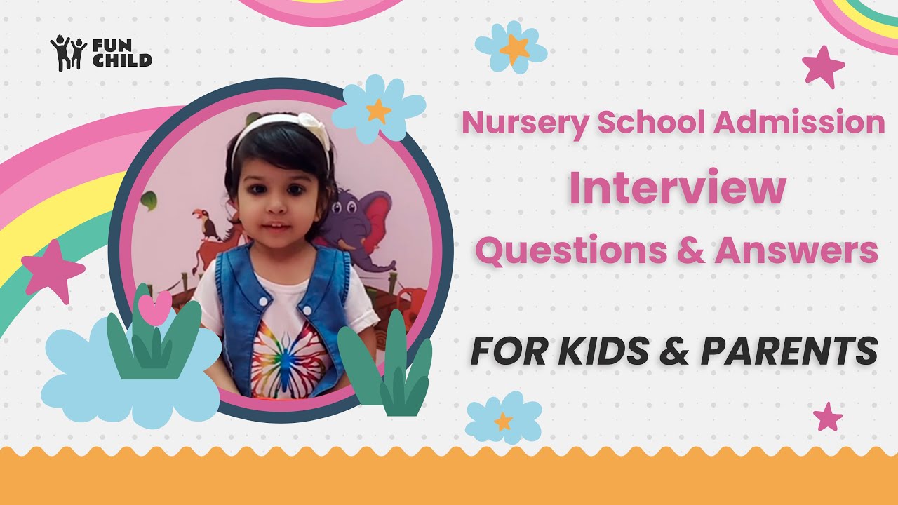 Nursery Class Interview Questions & Answers for Kids 2026 | School Admission Tips [BhuviAndPavi]
