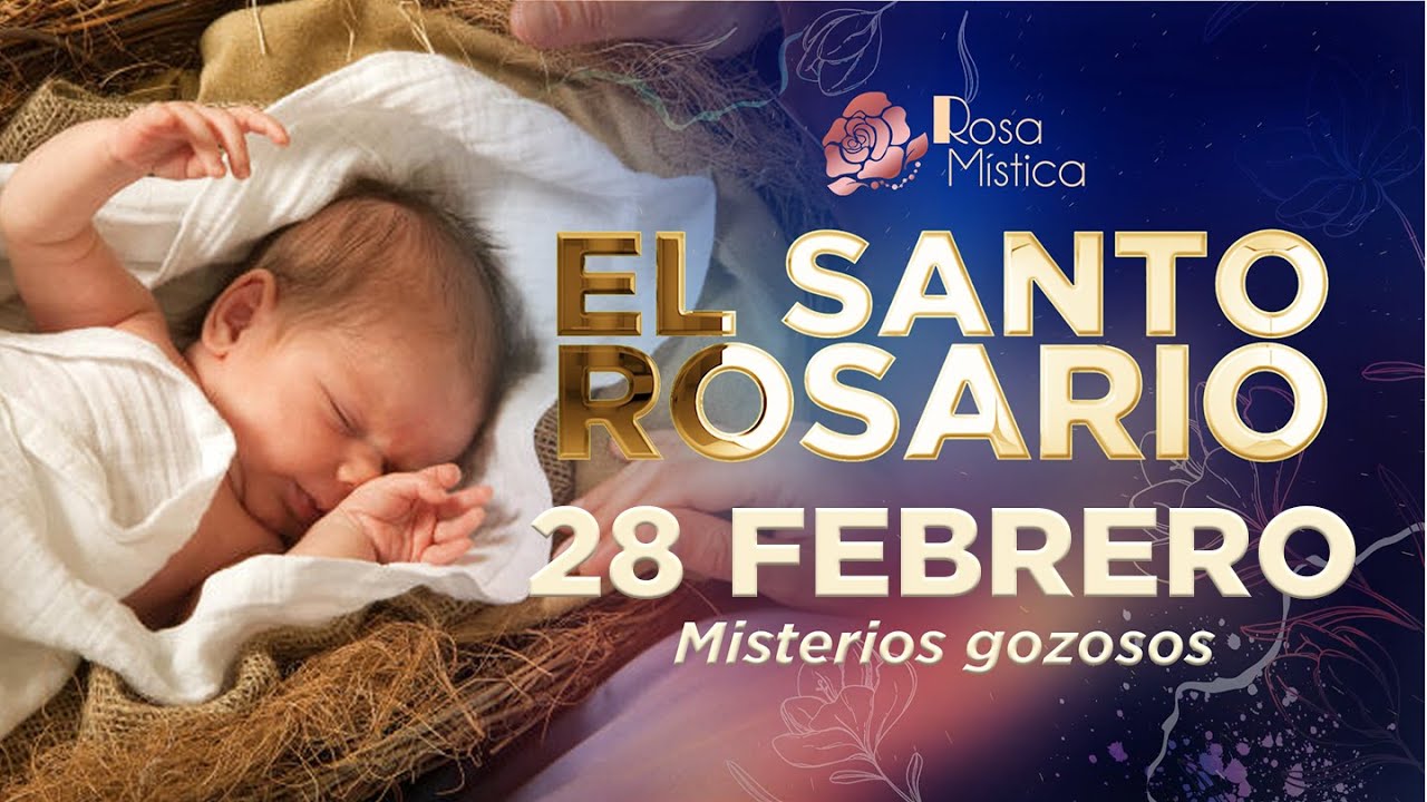 Santo Rosario de Hoy con Imágenes | Sábado 28 de Febrero 2026 | Misterios Gozosos