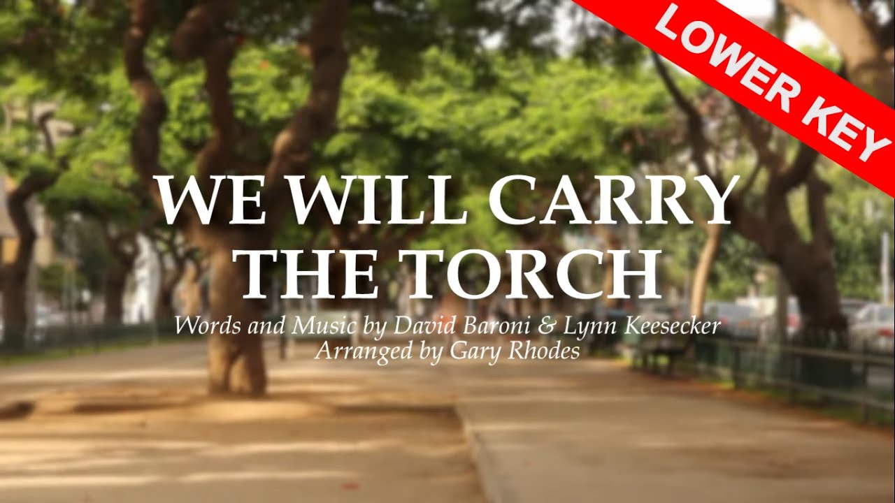 We Will Carry the Torch (Minus One, Lower Key) | Lyric Video