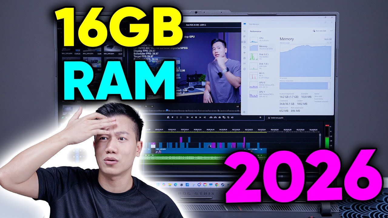 16GB RAM còn đủ dùng ở 2026 - Test thực tế luôn cho AE trên ROG Strix G16 2025 AMD
