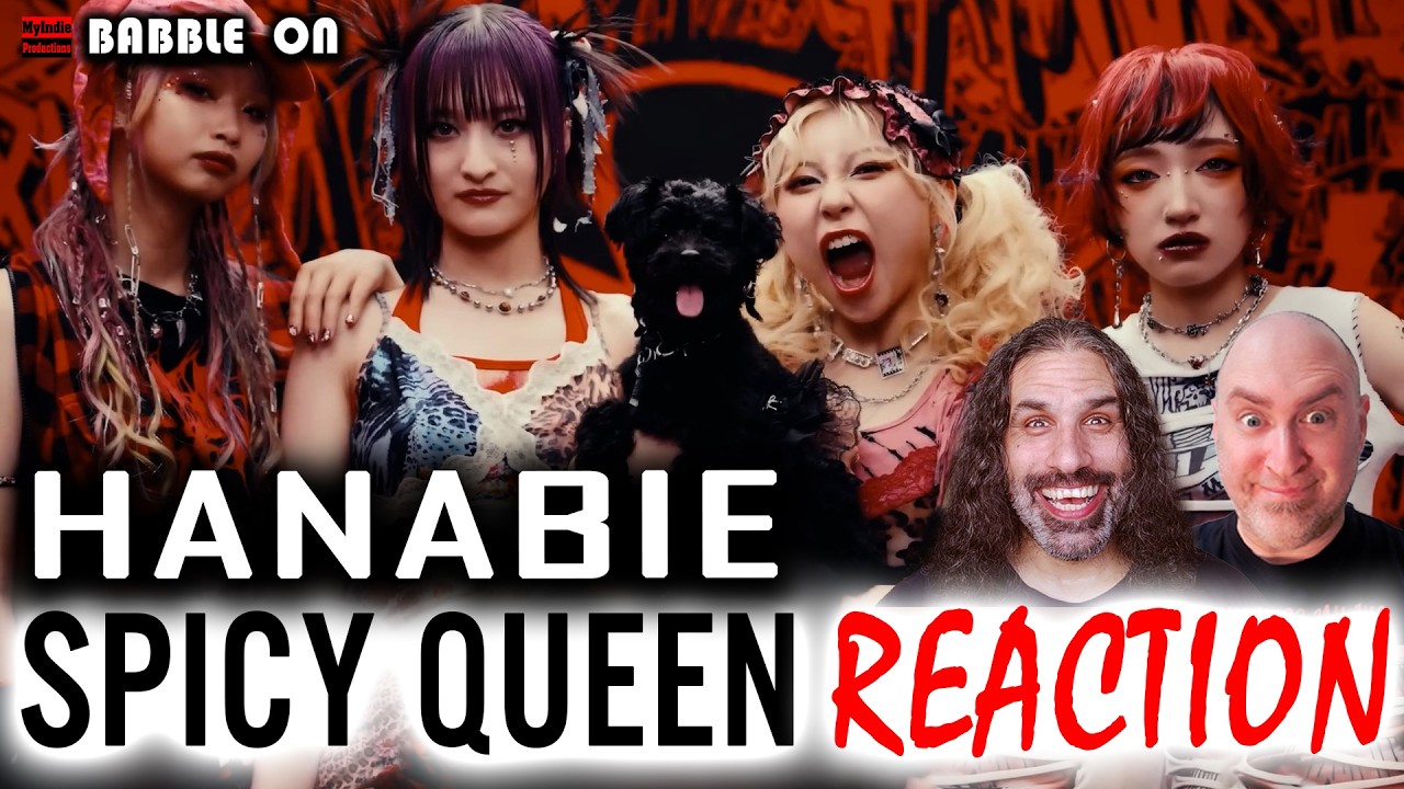 HANABIE - SPICY QUEEN OMV Reaction by Indie Filmmakers #harajukucore #beastiegirls 🔥🔥🔥🤘😁🤘🔥🔥🔥