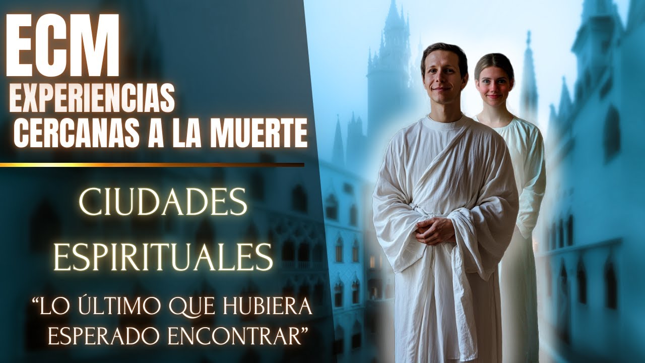 ECM : "NO HAY FORMA DE MORIR, porque somos DEMASIADO AMADOS"  EXPERIENCIAS CERCANAS A LA MUERTE ECM
