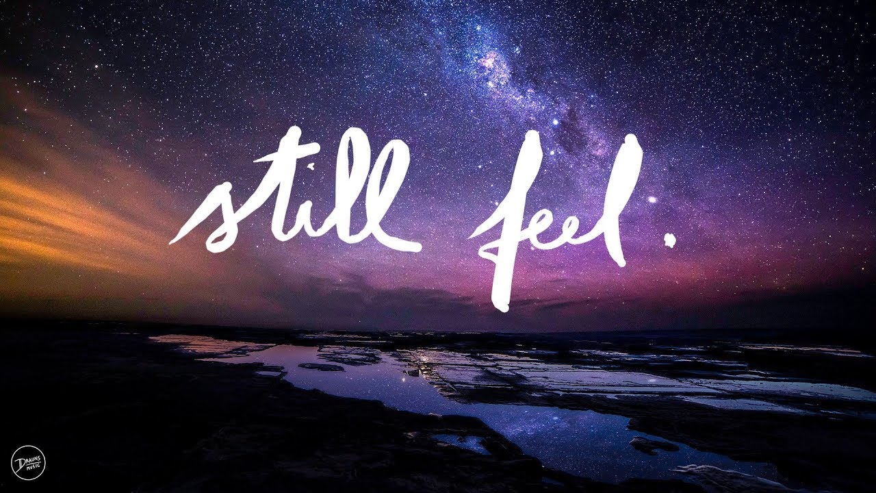 half&bull;alive - still feel. (Lyrics)