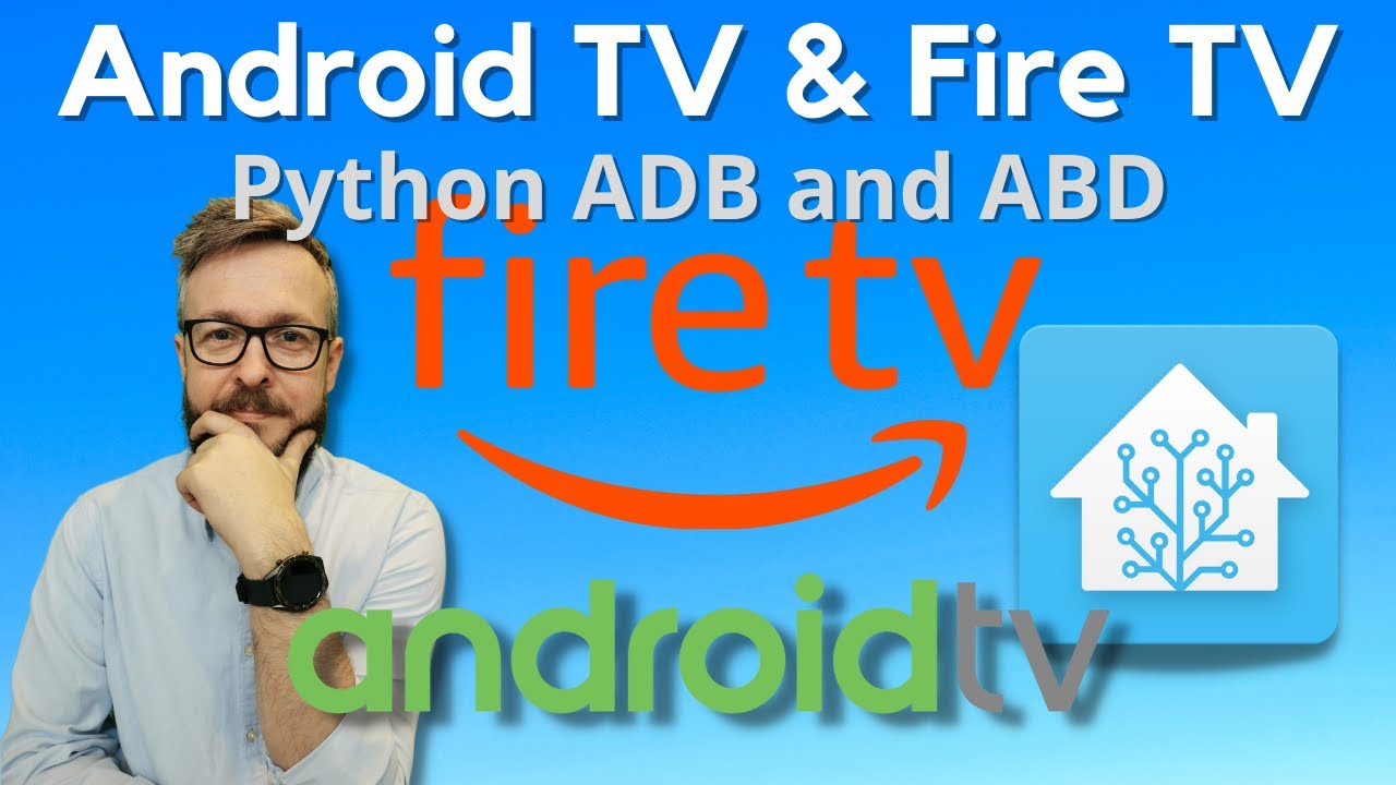 Home Assistant How To  - PythonADB & ADB server for Android TV/FireTV