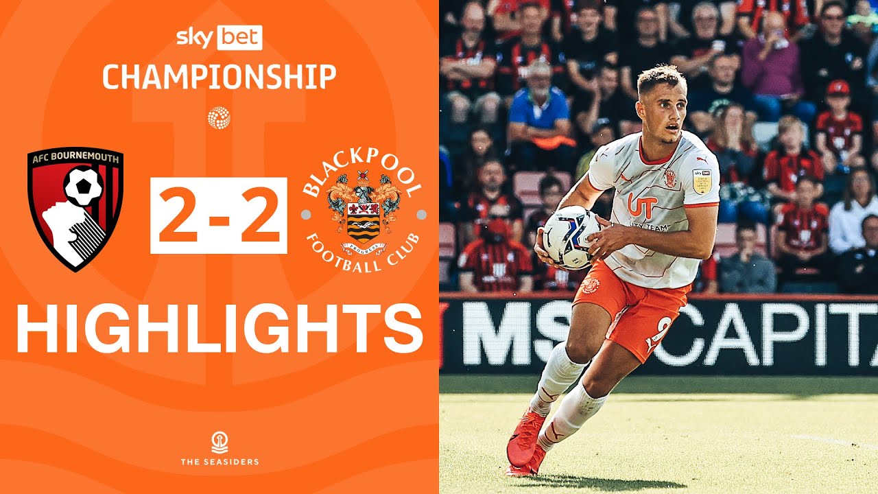 Highlights | AFC Bournemouth v Blackpool