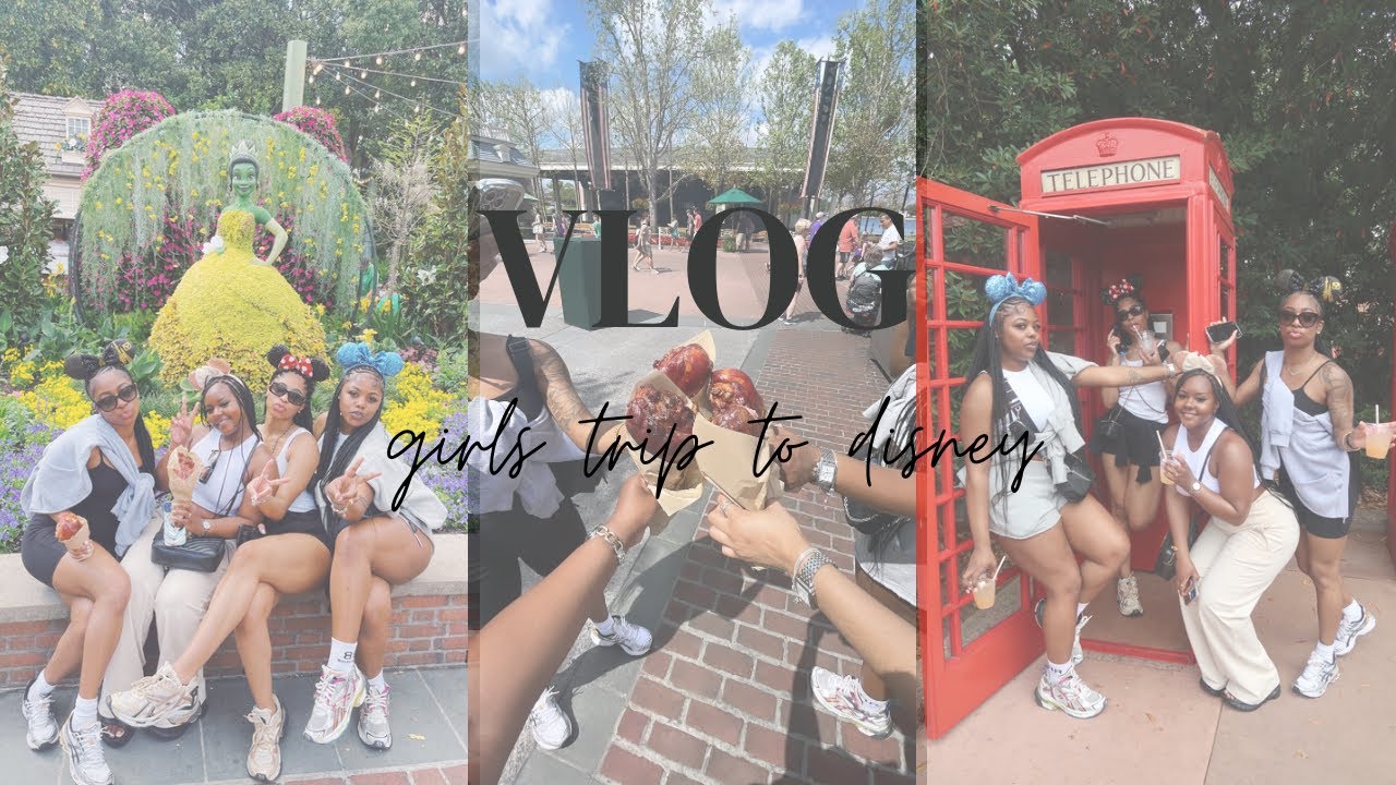 VLOG: Girls Trip To Disney, EPCOT, Drinking Around The World | Travel Vlog