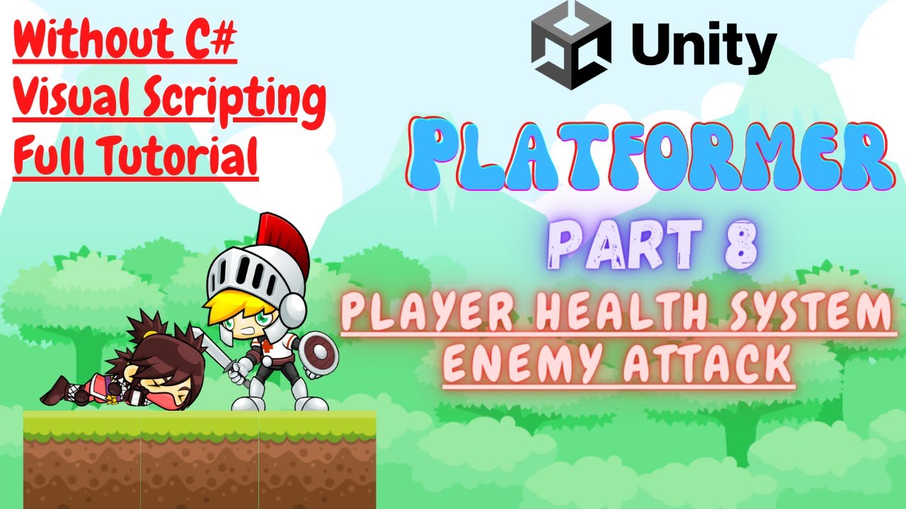Part 8 | Player Health System | Enemy Attack | Unity | Visual Scripting