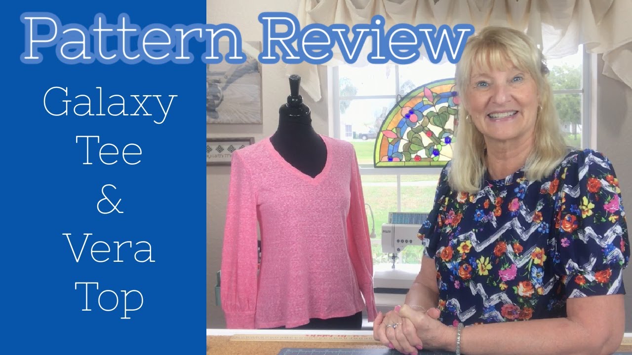Pattern Review: The Galaxy Tee & Vera Top