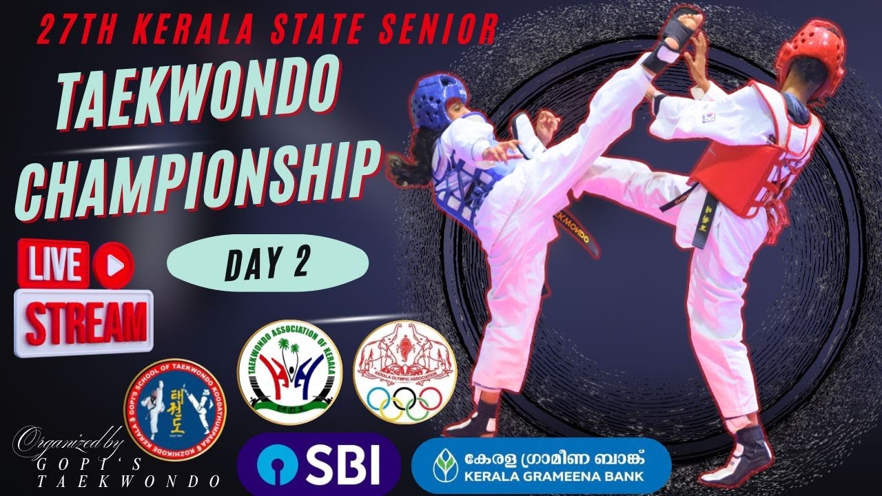 LIVE: 27th Kerala State Senior Taekwondo Championship 2025|DAY 2| VKK Menon Indoor Stadium Kozhikode