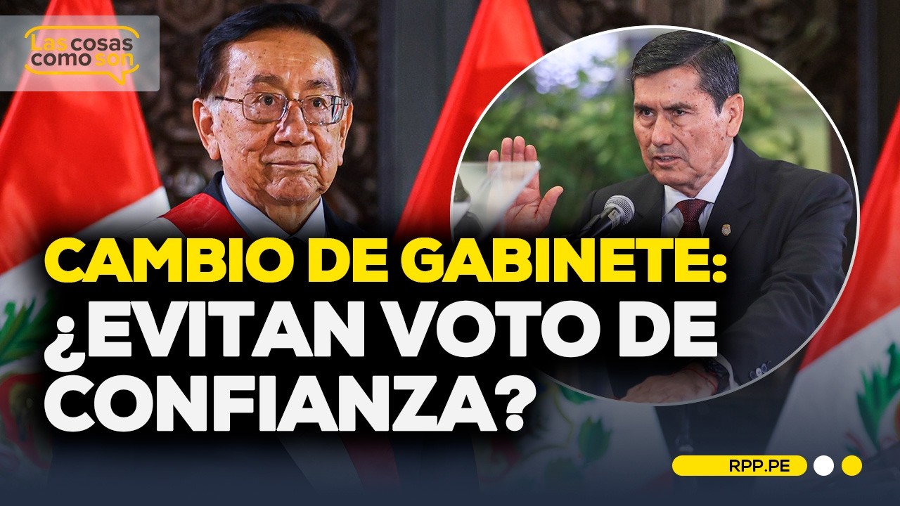 Nuevo gabinete: Luis Arroyo asume tras renuncia de Miralles y crece polémica por voto de confianza