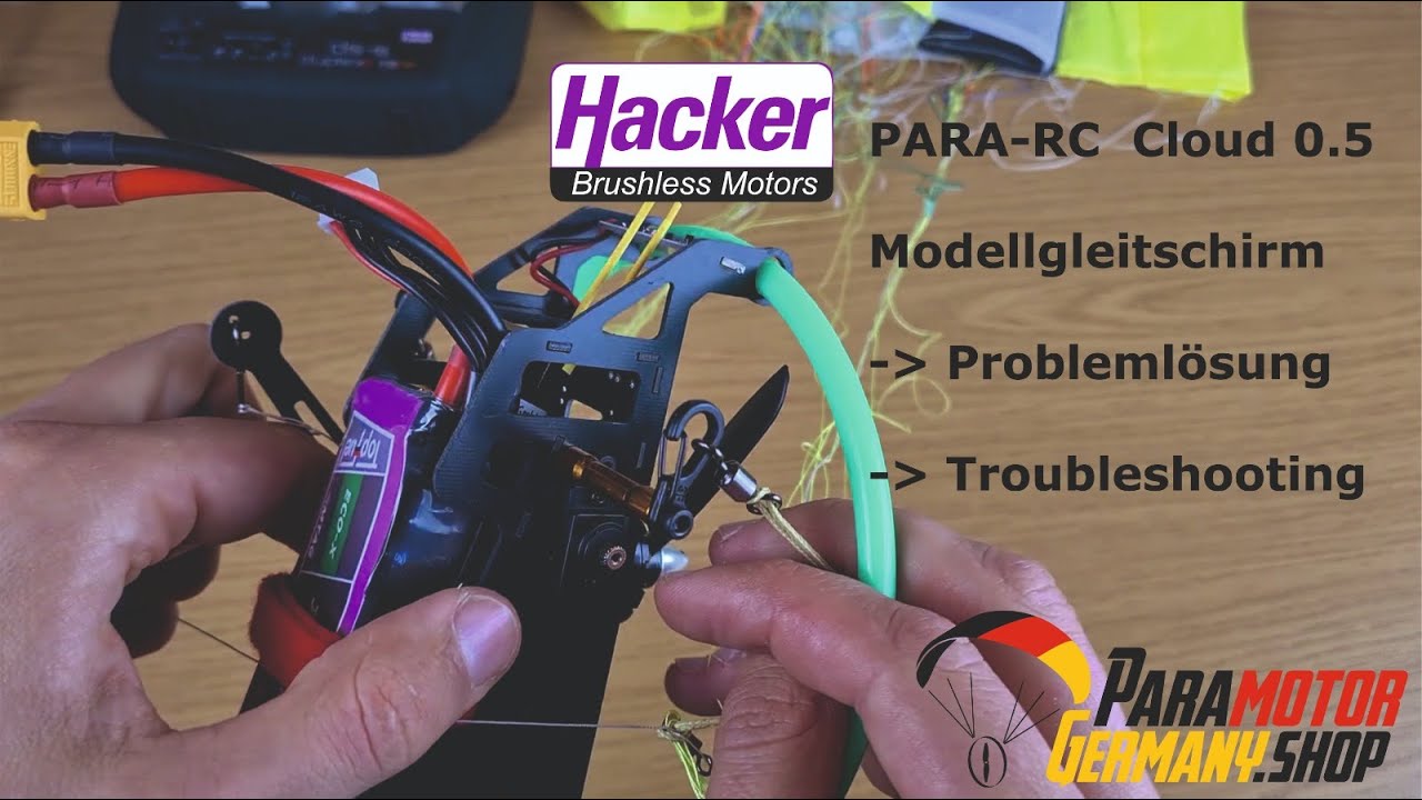 Problemlösung beim Hacker Para-RC Cloud 0.5 Modell Gleitschirm Troubleshooting RC Paramotor