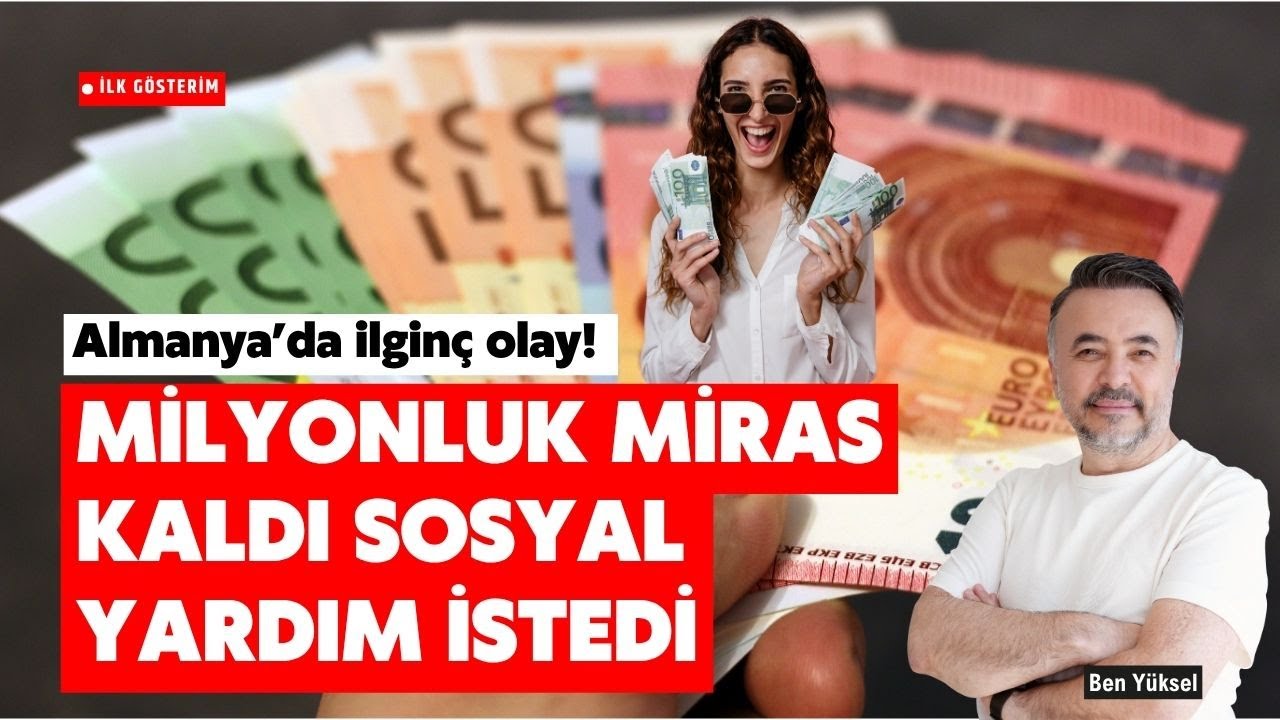 1 MİLYON € MİRAS KALAN KADIN, SOSYAL YARDIM ALMAK İSTEDİ BAKIN NE OLDU? @benyuxel