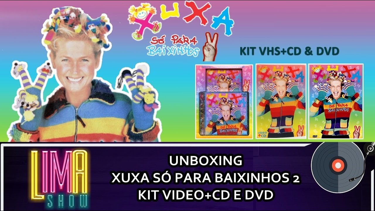 UNBOXING: Xuxa Só Para Baixinhos 02 - Video + CD e DVD (XSPB 2) | LimaShow #97