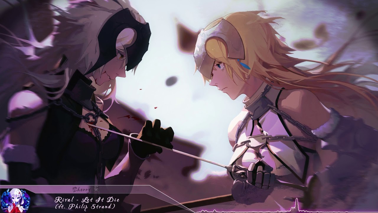 Nightcore - Let It Die (Rival ft. Philip Strand) - (Lyrics)