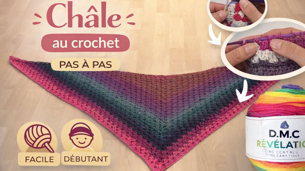 Comment faire un châle au crochet facile pour débutant : tuto en pas à pas